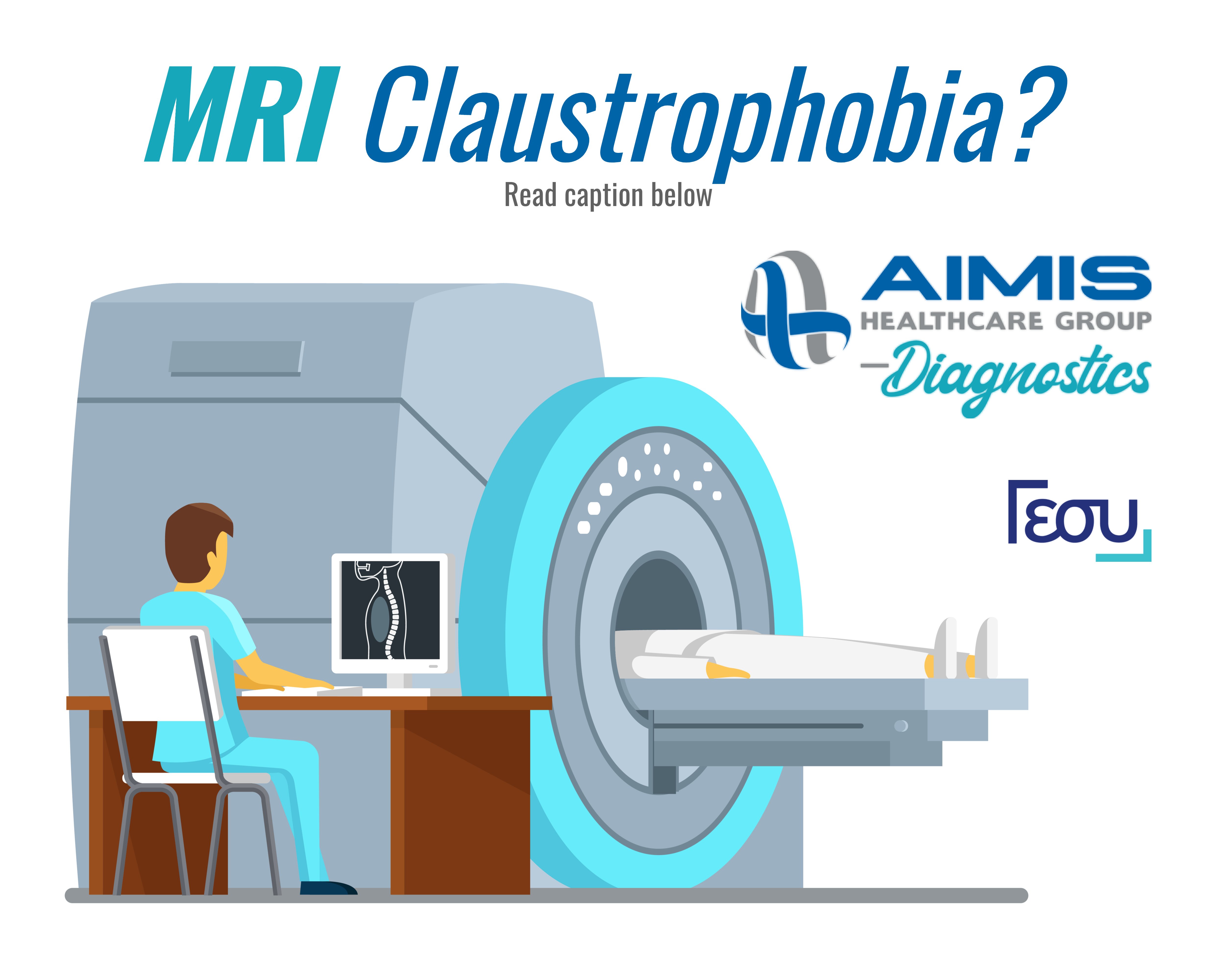MRI Claustrophobia?